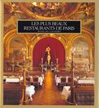 Couverture du livre « Les plus beaux restaurants de paris » de Roger Gain aux éditions Gallimard-loisirs