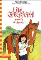 Couverture du livre « Les aventures de Lili Graffiti Tome 12 : Lili Graffiti monte à cheval » de Tony Ross et Paula Danziger aux éditions Gallimard-jeunesse