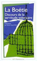 Couverture du livre « Discours De La Servitude Volontaire » de La Boetie aux éditions Flammarion