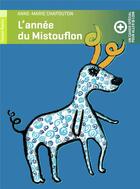 Couverture du livre « L'année du Mistouflon + un cahier pour aller plus loin » de Anne-Marie Chapouton aux éditions Pere Castor