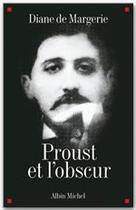 Couverture du livre « Proust et l'obscur » de De Margerie-D aux éditions Albin Michel