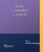 Couverture du livre « Guide des formalités des sociétés (3e édition) » de Regis Gras aux éditions Delmas