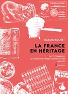 Couverture du livre « La France en héritage » de Gerard Boutet aux éditions Omnibus