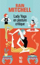 Couverture du livre « Lady yoga en posture critique » de Rain Mitchell aux éditions 10/18