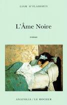 Couverture du livre « L'âme noire » de Liam O'Flaherty aux éditions Rocher