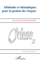 Couverture du livre « Méthodes et thématiques pour la gestion des risques » de Bernard Guillon aux éditions L'harmattan