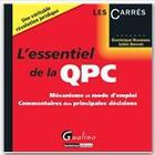 Couverture du livre « L'essentiel de la QPC » de Dominique Rousseau et Julien Bonnet aux éditions Gualino