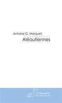 Couverture du livre « Aléoutiennes » de G. Marquet-A aux éditions Le Manuscrit