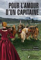 Couverture du livre « Pour l'amour d'un capitaine » de Marie Hanoteau-Laforest aux éditions Amalthee