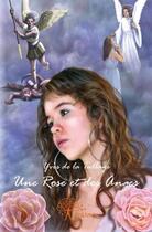 Couverture du livre « Une rose et des anges » de Yves De La Tullaye aux éditions Edilivre