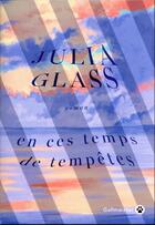 Couverture du livre « En ces temps de tempêtes » de Julia Glass aux éditions Gallmeister
