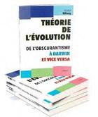 Couverture du livre « La théorie de l'évolution ; de Darwin à lobscurantisme et vice versa » de Michel Udiany aux éditions Bord De L'eau