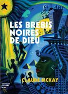 Couverture du livre « Les brebis noires de Dieu » de Claude Mckay aux éditions Nouvelles Editions Place