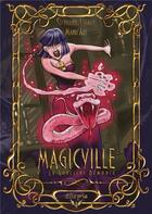 Couverture du livre « Magicville Tome 1 : La sorcière Démonia » de Stephanie Lagalle et Manu'Art aux éditions Elixyria