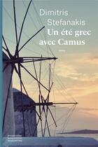 Couverture du livre « Un été grec avec Camus » de Dimitris Stefanakis aux éditions Emmanuelle Collas