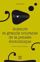 Couverture du livre « Auteurs et grands courants de la pensee economique » de Vallet G aux éditions Pu De Grenoble