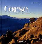 Couverture du livre « Corse ; les plus beaux sites naturels » de Charles Pujos aux éditions Glenat