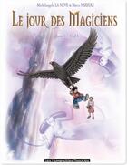 Couverture du livre « Le jour des magiciens t.1 ; Anja » de Marco Nizzoli et Michelangelo La Neve aux éditions Humanoides Associes