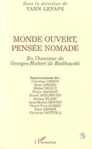 Couverture du livre « Monde ouvert, penséee nomade ; en l'honneur de Georges-Hubert de Radkowski » de Yann Lepape aux éditions L'harmattan