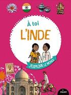 Couverture du livre « À toi l'Inde » de M Cabrol aux éditions Milan