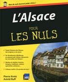 Couverture du livre « L'Alsace pour les nuls » de Pierre Kretz aux éditions First