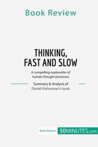 Couverture du livre « Book Review: Thinking, Fast and Slow by Daniel Kahneman » de  aux éditions 50minutes.com