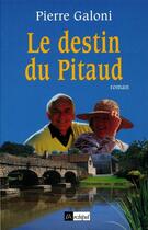 Couverture du livre « Le destin du pitaud » de Pierre Galoni aux éditions Archipel