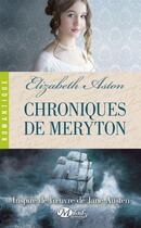 Couverture du livre « Chroniques de Meryton » de Elizabeth Aston aux éditions Milady