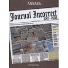 Couverture du livre « Journal incorrect ; 2005-2008 » de Annaba aux éditions Presses Du Midi