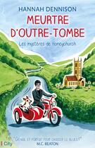 Couverture du livre « Les mystères de Honeychurch Tome 10 : Meurtre d'outre-tombe » de Hannah Dennison aux éditions City