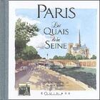 Couverture du livre « Paris - les quais de la seine » de Alain Goudot aux éditions Equinoxe