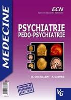 Couverture du livre « MEDECINE KB ; psychiatrie ; pédo-psychiatrie » de F. Galvao et Chatillo, ,O. aux éditions Vernazobres Grego