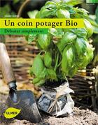 Couverture du livre « Un coin potager bio » de Fanny Dupre aux éditions Eugen Ulmer