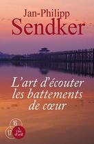 Couverture du livre « L'art d'écouter les battements de coeur » de Jan-Philipp Sendker aux éditions A Vue D'oeil