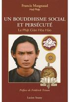 Couverture du livre « Un bouddhisme social et persécuté » de Francis Masgnaud aux éditions Lucien Souny