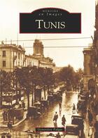Couverture du livre « Tunis » de Genevieve Falgas aux éditions Editions Sutton