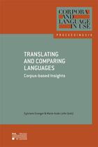 Couverture du livre « Translating and comparing languages ; corpus-based insights » de Sylviane Granger et Marie-Aude Lefer aux éditions Pu De Louvain