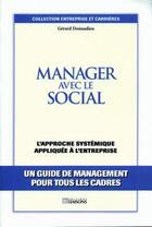 Couverture du livre « Manager Avec Le Social » de Donnadieu aux éditions Liaisons