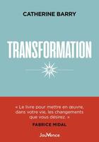 Couverture du livre « Transformation » de Catherine Barry aux éditions Jouvence