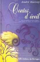 Couverture du livre « Contes D'Eveil » de Andre Harvey aux éditions De Mortagne