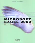 Couverture du livre « Microsoft Excel 2000 Simplifie » de Jacques Saint-Pierre aux éditions Logiques