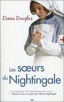 Couverture du livre « Nightingale t.2 ; les soeurs du Nightingale » de Donna Douglas aux éditions Ada