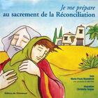 Couverture du livre « Je me prépare au sacrement de réconciliation » de Mordefroid/Fargue aux éditions Emmanuel