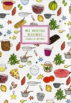 Couverture du livre « Mes recettes dessinées ; coffret » de Isabelle Boinot aux éditions Imho