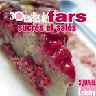 Couverture du livre « 30 recettes de fars sucrés et salés » de Valerie Ancelet aux éditions Eurofina