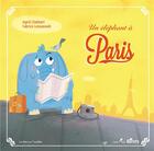 Couverture du livre « Un éléphant à Paris » de Ingrid Chabbert et Fabrice Leoszewski aux éditions Orso Editions