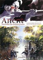 Couverture du livre « Anent ; nouvelles des indiens Jivaro » de Alessandro Pignocchi aux éditions Steinkis