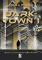 Couverture du livre « Darktown Tome 1 » de Ena Fitzbel et Helka Winter aux éditions Vfb Editions