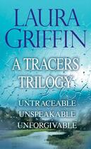 Couverture du livre « Laura Griffin - A Tracers Trilogy » de Laura Griffin aux éditions Pocket Books