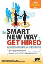 Couverture du livre « The Smart New Way to Get Hired » de Lisa Kappesser aux éditions Jist Publishing